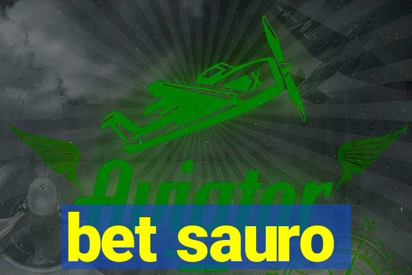 bet sauro